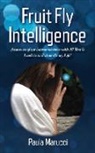 Paula Marucci - Fruit Fly Intelligence