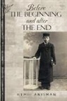 Hymie Anisman - Before the Beginning and After the End
