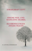 M Antonia Sondermann, M. Antonia Sondermann - Strahlkraft Gott