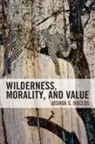 Joshua Duclos - Wilderness, Morality, and Value