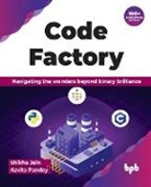 Shikha Jain, Kavita Pandey - Code Factory