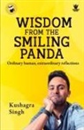 Kushagra Singh - Wisdom From The Smiling Panda