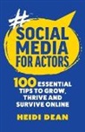 Heidi Dean - Social Media For Actors
