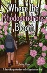 Audrey Payne - Where the Rhododendrons Bloom