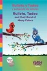 Feppy Books, Ronit Shiro - Rulieta y Tadeo y su banda de colores - Rulieta, Tadeo and their Band of Many Colors