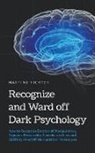 Martina Richter - Recognize and Ward off Dark Psychology