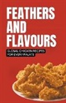 Shivam Patel - Feathers and Flavours
