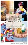 Muhlise Co¿gun Ögeyik, Kutay Uzun - LANGUAGE, CULTURE, ART AND POLITICS IN THE CHANGING WORLD