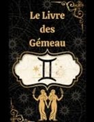 Rubi Astrólogas - Le Livre des Gémeaux