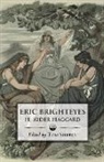 H. Rider Haggard, Tom Shippey - The Saga of Eric Brighteyes (Ed. Tom Shippey - Uppsala Books)