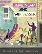 Bill Mckibben, Stevie Lewis - Gemeinsam sind wir besser