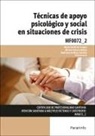 Miriam Atienza Mañas, Ruth García-Moya Sánchez, Marta Gutiérrez Lengua - Técnicas de apoyo psicológico y social en situaciones de crisis