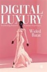 Wided Batat, Batat Wided - Digital Luxury