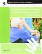 Sergi Aldave Escrischs, Montserrat López Solé, Alejandra Carmen Varela Guerrero - Características y necesidades de las personas en situación de dependencia