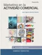José Fulgencio Martínez Valverde - Marketing en la actividad comercial