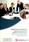 Miguel Moro Vallina, Óscar Sánchez Estella - Aplicaciones informáticas para presentaciones : gráficas de información