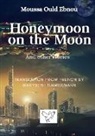 Moussa Ould Ebnou - Honeymoon on the Moon