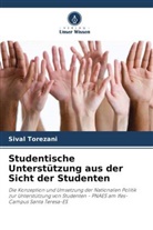 Sival Torezani - Studentische Unterstützung aus der Sicht der Studenten