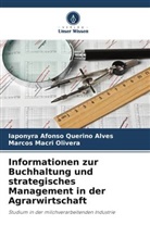 Iaponyra Afonso Querino Alves, Marcos Mac Olivera, Marcos Macri Olivera - Informationen zur Buchhaltung und strategisches Management in der Agrarwirtschaft