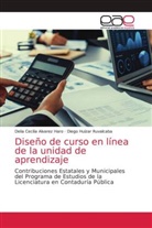 Delia Cecilia Alvarez Haro, Diego Huízar Ruvalcaba - Diseño de curso en línea de la unidad de aprendizaje