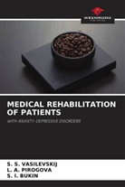 S. I. Bukin, L. A. Pirogova, S. S. Vasilevskij - MEDICAL REHABILITATION OF PATIENTS