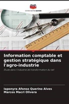 Iaponyra Afonso Querino Alves, Marcos Macri Olivera - Information comptable et gestion stratégique dans l'agro-industrie