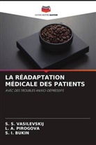 S. I. Bukin, L. A. Pirogova, S. S. Vasilevskij - LA RÉADAPTATION MÉDICALE DES PATIENTS