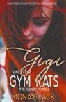Mona Black - Gigi and the Gym Rats