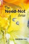Kasha Ritter - The Need-Not Artist
