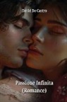 David de Castro - Passione Infinita (Romance)