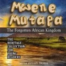 Letitia Degraft Okyere - Mwene Mutapa