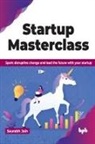 Saurabh Jain - Startup Masterclass