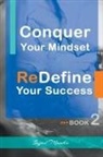 Sajjad Mundia - Conquer Your Mindset | ReDefine Your Success