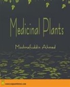 Moshrafuddin Ahmed - Medicinal Plants