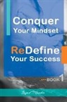 Sajjad Mundia - Conquer Your Mindset | ReDefine Your Success