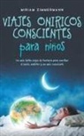 Miriam Zimmermann - Viajes oníricos conscientes para niños