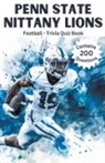 Austin Daniel - Penn State Nittany Lions Trivia Quiz Book