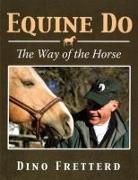 Dino Fretterd - Equine Do