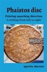 Ippolito Marmai - The Phaistós disc. Printing-punching direction
