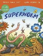 Julia Donaldson, Donaldson Julia, Axel Scheffler, Scheffler Axel - Superworm Early Reader
