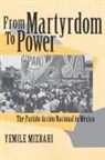 Yemile Mizrahi - From Martyrdom to Power