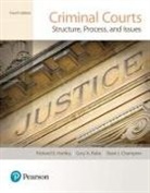 Dean Champion, Dean J. Champion, Richard Hartley, Richard D. Hartley, Gary Rabe, Gary A. Rabe - Criminal Courts