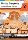 Greg Byrd, Keith Gallick, Sophie Goldie, Catherine Murphy, Amy O'Brien, Diane Oliver... - Maths Progress International Year 8 Workbook