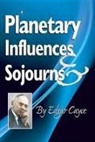 Edgar Cayce, Edgar (Edgar Cayce) Cayce - Planetary Influences & Sojourns
