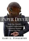 Gary L. Pinkerton - Paper Diver
