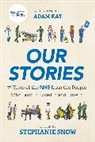 Stephanie Snow, Snow Stephanie - Our Stories