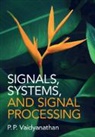 P. P. Vaidyanathan, P. P. (California Institute of Techn Vaidyanathan, P. P. (California Institute of Technology) Vaidyanathan, Vaidyanathan P. P. - Signals, Systems, and Signal Processing