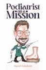 David Tollafield - Podiatrist on a Mission