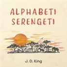 J. D. King, J.D. King - Alphabeti Serengeti