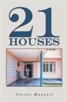 Trevor Mansell - 21 Houses
